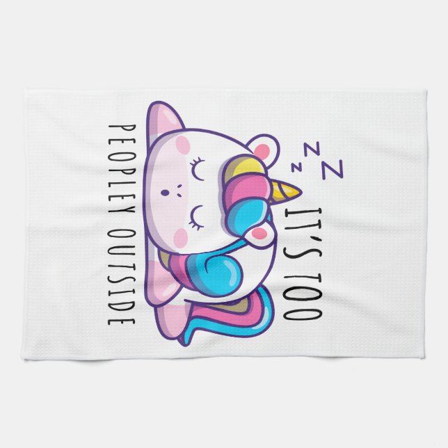 It's Too Peopley Outside Unicorn Introvert Tea Towel (Horizontal)