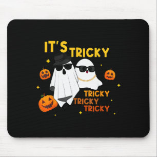 It's Tricky Tricky Tricky Funny Ghost Boo Hallowee Mouse Mat