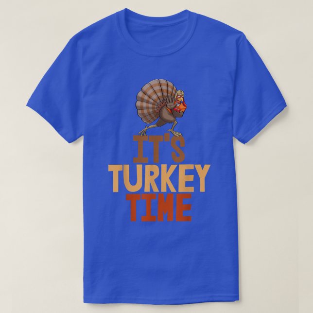 It's Turkey Time Funny Turkey Food Women  T-Shirt (Design Front)