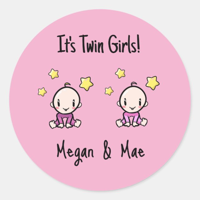 It's Twin Girls!, Pink, Personalised Twin Babies  Classic Round Sticker (Front)