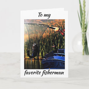 IT'S VALENTINE'S DAY *MY FAVORITE FISHERMAN** CARD