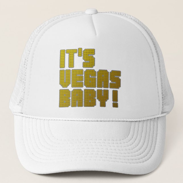 It's Vegas Baby! Trucker Hat (Front)