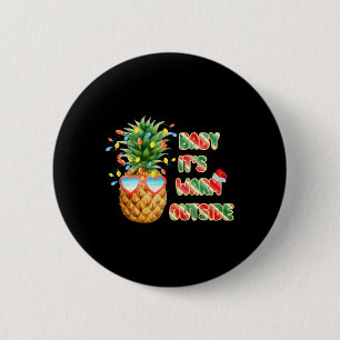 Its Warm Outside Funny Santa Christmas In July Fun 6 Cm Round Badge