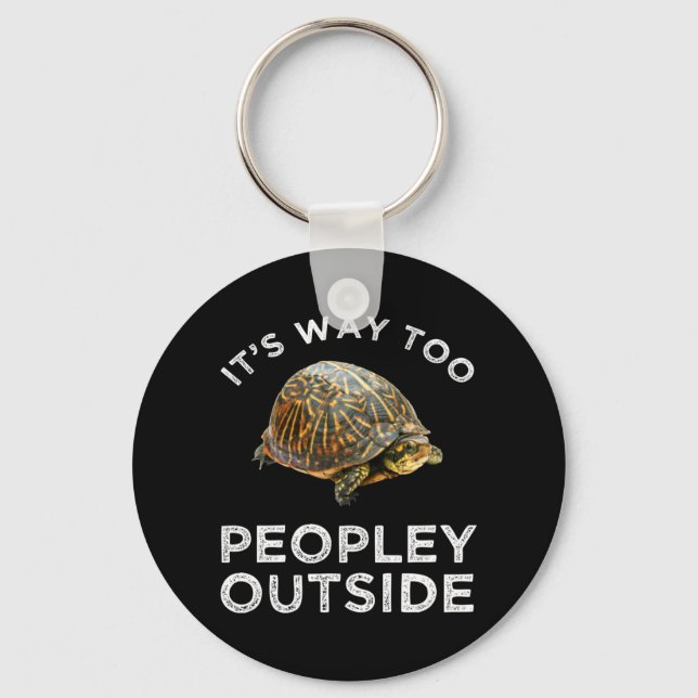It's Way Too Peopley Outside Key Ring (Front)