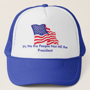 It's We the People, Not Me the P... Trucker Hat