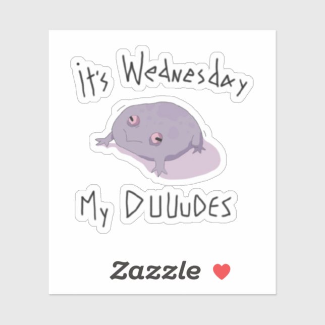 ITS WEDNESDAY MY DUUUDES (Sheet)
