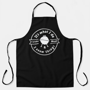 it's what i do i smoke meat & i know things funny  apron