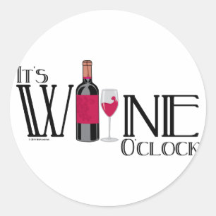 It's Wine O'clock Classic Round Sticker