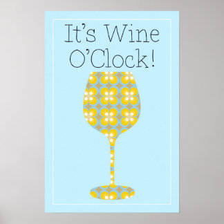 It's Wine O'Clock! Humourous Modern wine poster
