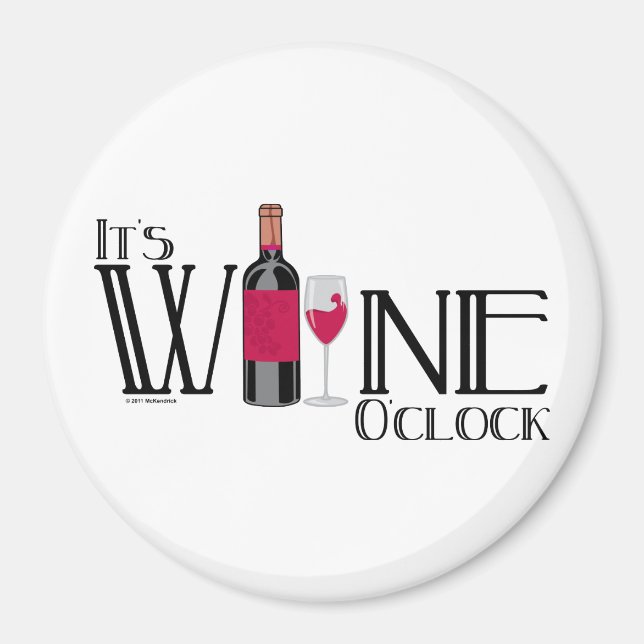 It's Wine O'clock Magnet (Front)