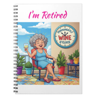 It's Wine O'Clock Notebook