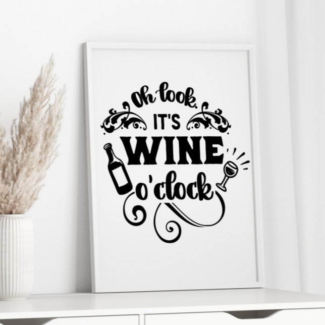 It's wine o'clock Poster (Creator Uploaded)