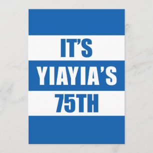It's YiaYia's 75th Birthday Greek Flag Colours Invitation