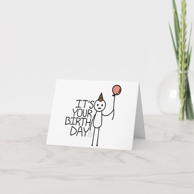 It's You Birth Day - Happy Birthday Stickfigure Card (Front)