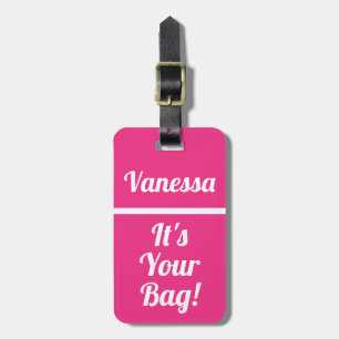 It's Your Bag   Funny luggage tag for travellers 