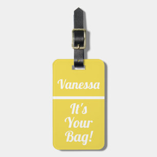 It's Your Bag Funny luggage tag for travellers