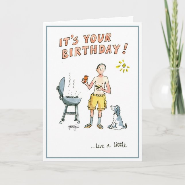 It's your birthday - live a little! card (Front)