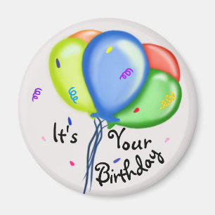 It's your Birthday! Magnet