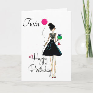 IT'S YOUR BIRTHDAY **TWIN** LOVE YOU!!! CARD