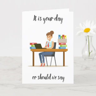 IT'S YOUR LAST DAY! HAPPY **RETIREMENT** CARD