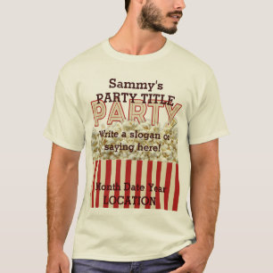 It's Your Party Shirt Personalise it!