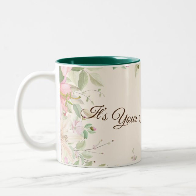 It's Your Time to Bloom-Motivational Mug, floral Two-Tone Coffee Mug (Left)