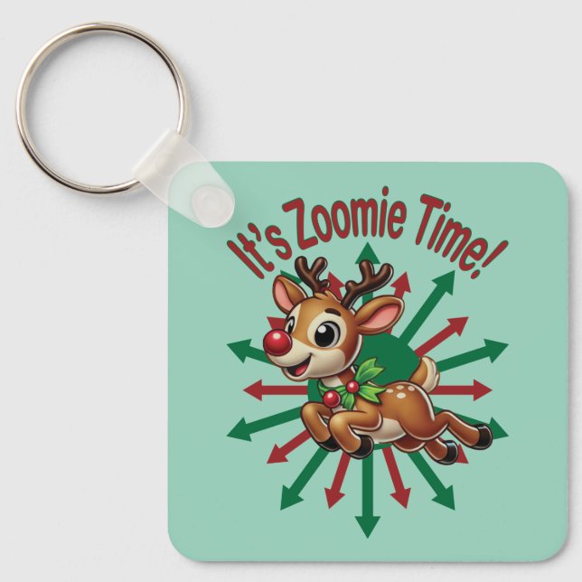 "It's Zoomie Time! Christmas Reindeer Key Ring (Front)