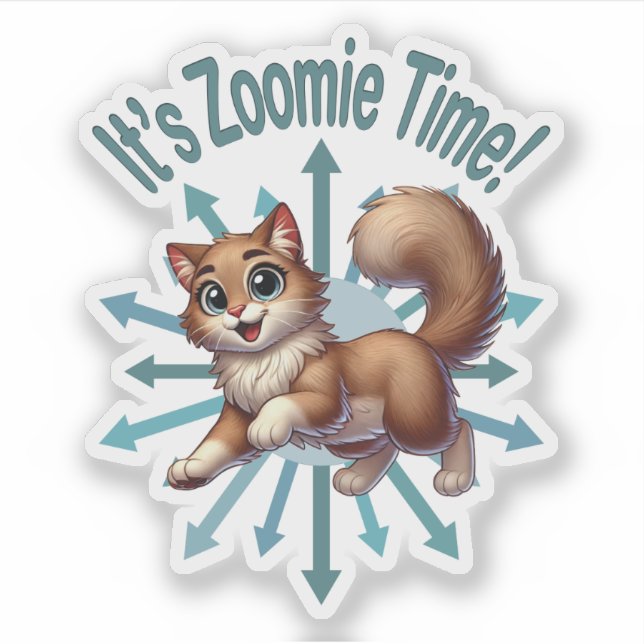 It's Zoomie Time Cute Brown & White Cat (Front)
