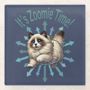 It's Zoomie Time Ragdoll Cat Glass Coaster
