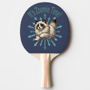 It's Zoomie Time Ragdoll Cat Ping Pong Paddle