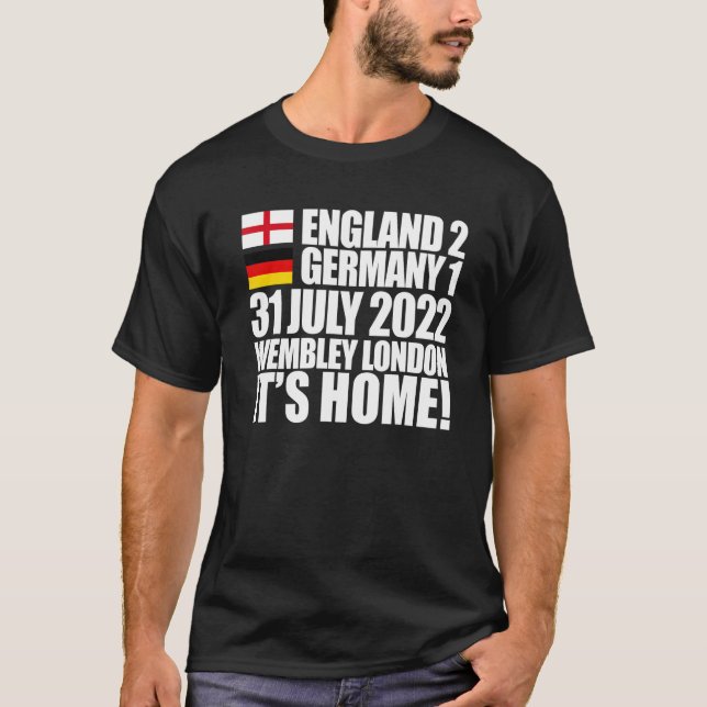 Itu2019s Home England 2 Germany 1 T-Shirt (Front)
