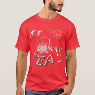 Itx27s A Tea Shirt Cute Summer Short a Funny gift 