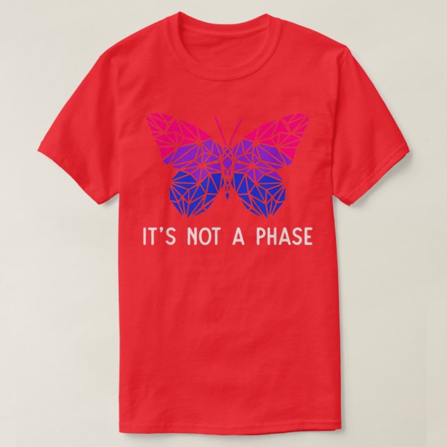Itx27s Not A Phase Bi Pride Butterfly LGBTQIA Prou T-Shirt (Design Front)