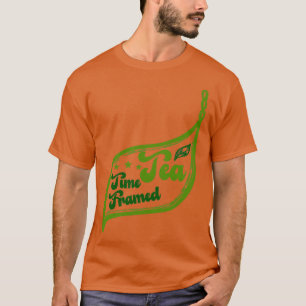 Itx27s Tea Time Tea Time Framed T-Shirt