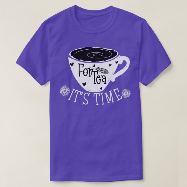 Itx27s Time For Tea Tea Time Framed 1 T-Shirt (Design Front)