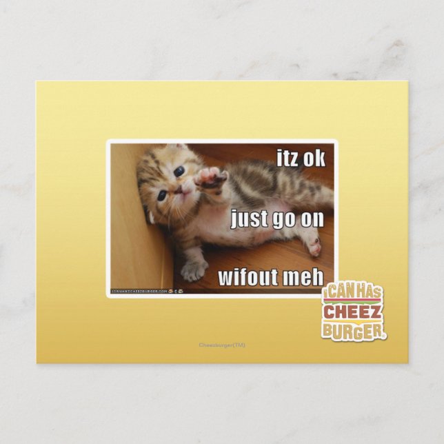 Itz ok, just go on wifout meh postcard (Front)