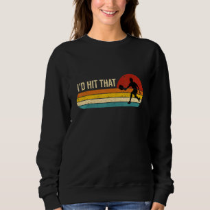 Iu2019d Hit That Pickleball Dink Pun Player Retro Sweatshirt