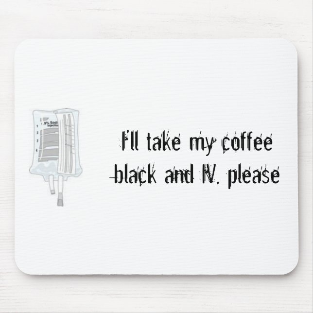 IV Coffee Drip Mouse Mat (Front)