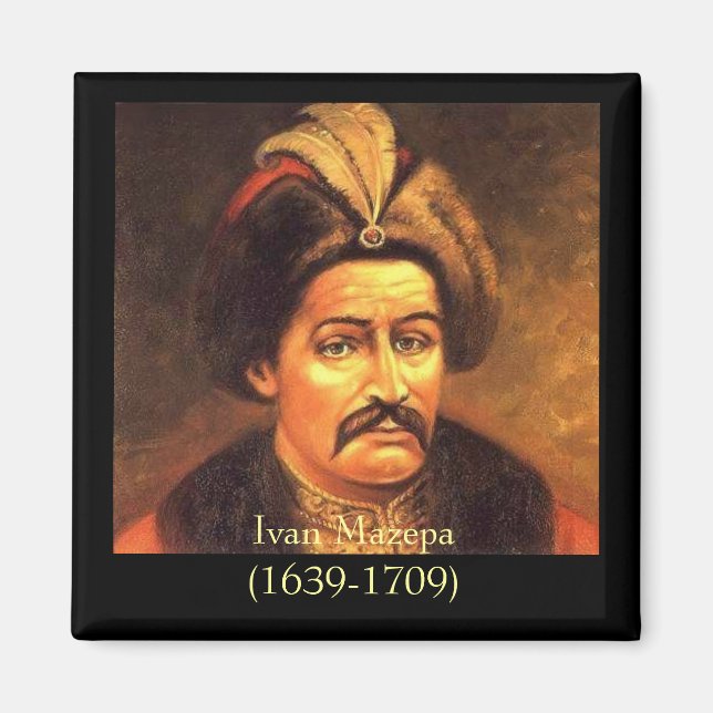 Ivan Mazepa(1639-1709) Magnet (Front)