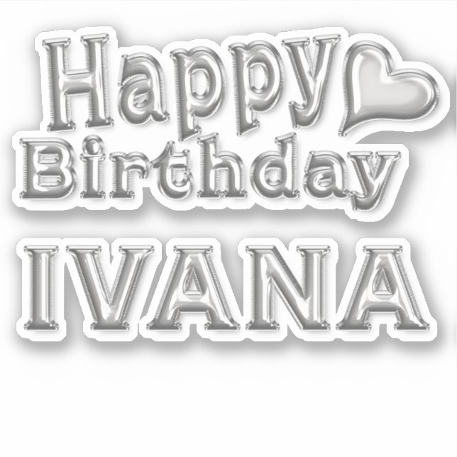Ivana Happy Birthday silver sticker (Front)