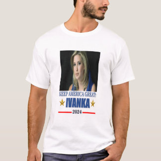 Ivanka Trump for President  - 2024 T-Shirt