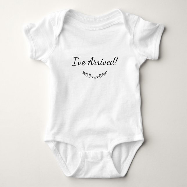I've Arrived! One Piece Bodysuit For Baby (Front)