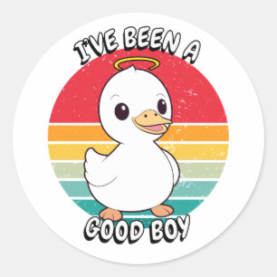 Ive been a good boy - white duck classic round sticker