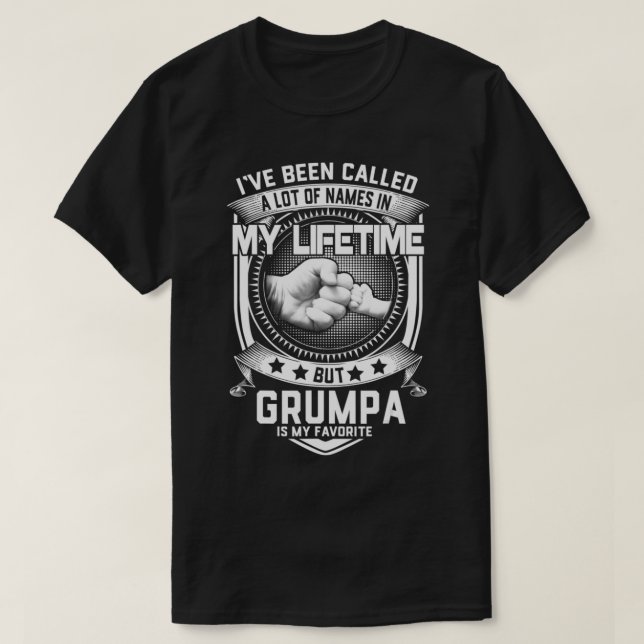 I've been called a lot of names in my Lifetime Gru T-Shirt (Design Front)