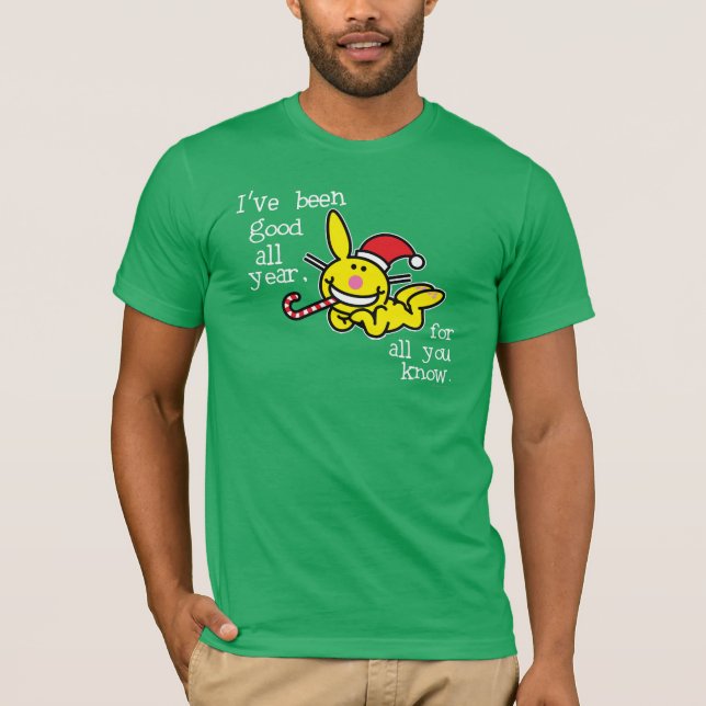 I've Been Good All Year T-Shirt (Front)