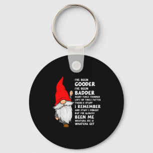 I've Been Gooder I've Been Badder Many Times Thinn Key Ring