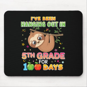 I've Been Hanging Out In 5th Grade For 100 Days Sl Mouse Mat