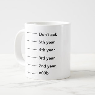 I've Been Here For A While JUMBO SIZE Large Coffee Mug