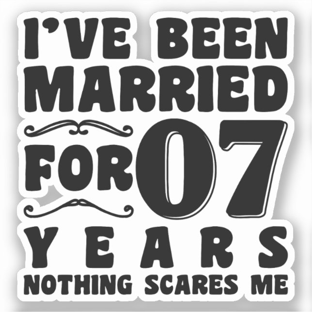 I've Been Married For 07 Years Wedding Anniversary (Front)