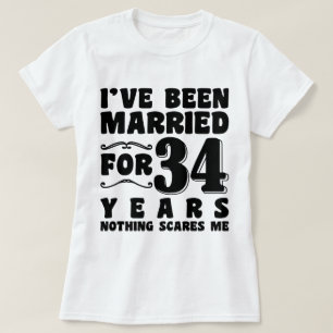 I've Been Married For 34 Years Bachelorette Party T-Shirt